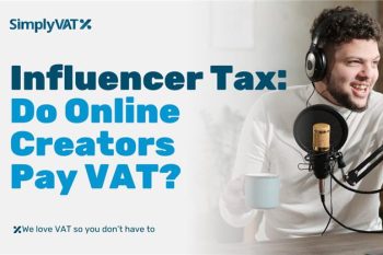 Title: Influencer Tax; Do Online Creators Pay VAT?